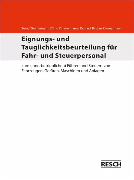 Eignungs- und Tauglichkeitsbeurteilung von Resch-Verlag und Bernd Zimmermann / IAG Mainz
